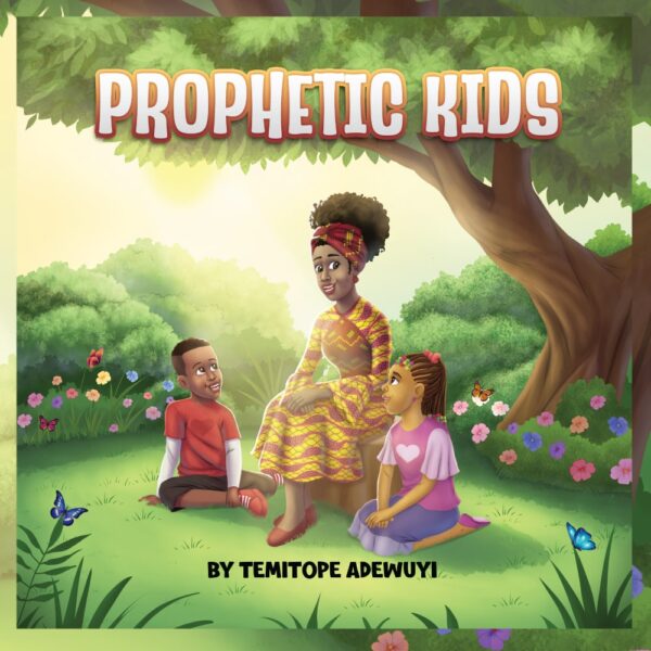 Prophetic kids by Temitope Adewuyi